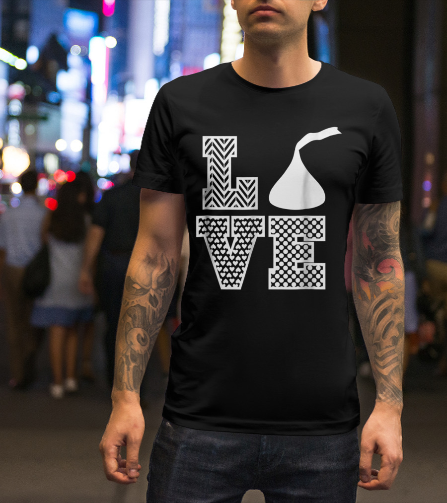LOVE Hershey's Kisses Patterned Lettering Design Style 24476 T-Shirt