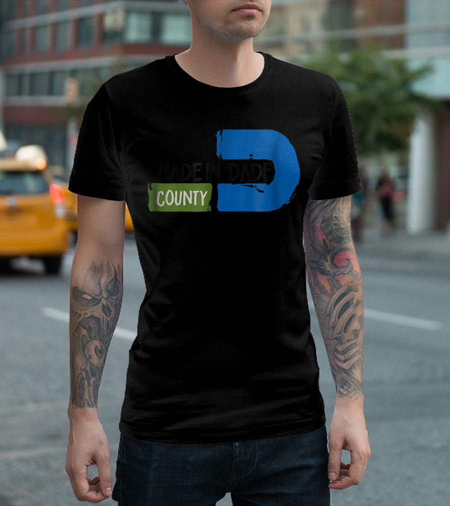 MADE IN DADE COUNTY Miami T-Shirt