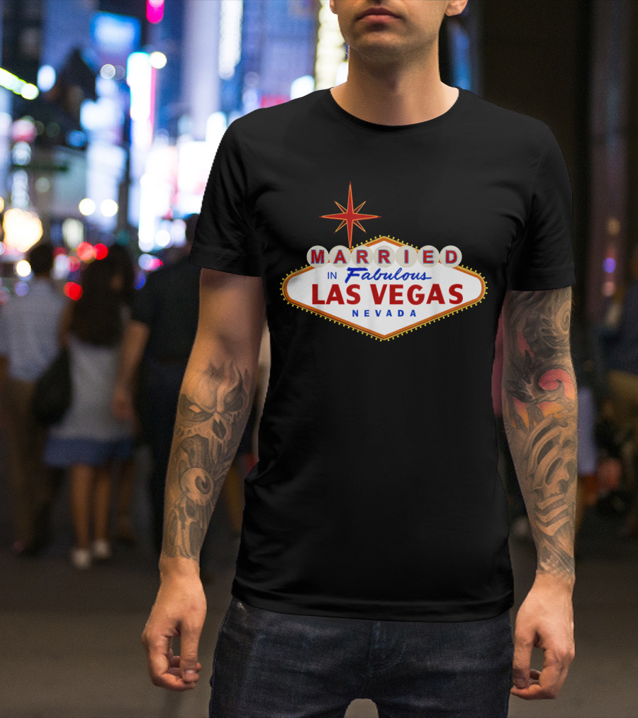 Married In Fabulous Las Vegas Nevada Classic Sign T-Shirt