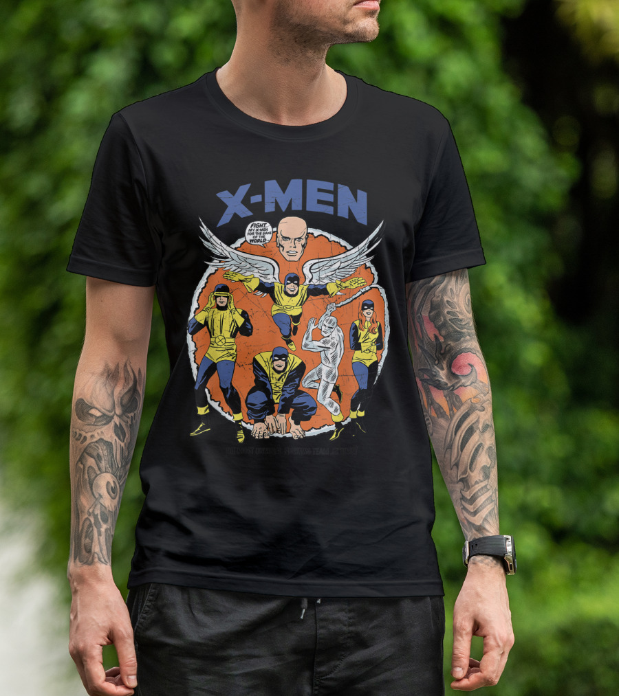 X-Men The Most Unusual Fighting Team Of All Time Fight For The Same World T-Shirt