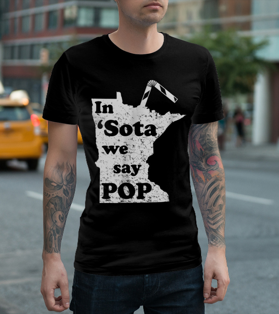 In Minnesota 'Sota We Say Pop With State Outline And Straw T-Shirt