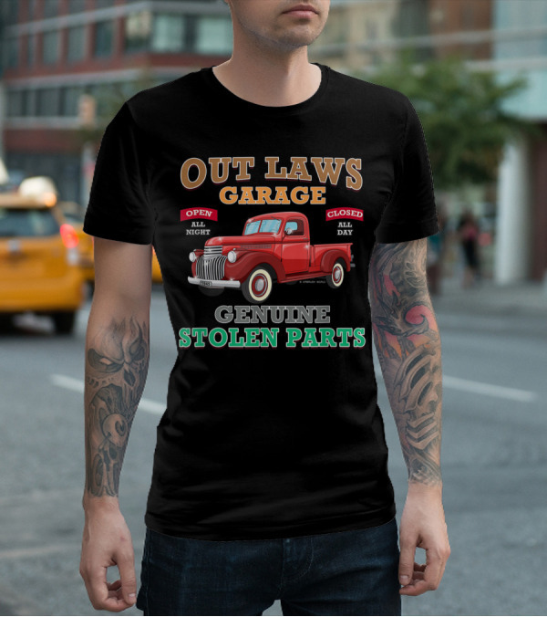 Outlaws Garage Genuine Stolen Parts Classic Hot Rod Open All Night Closed All Day T-Shirt
