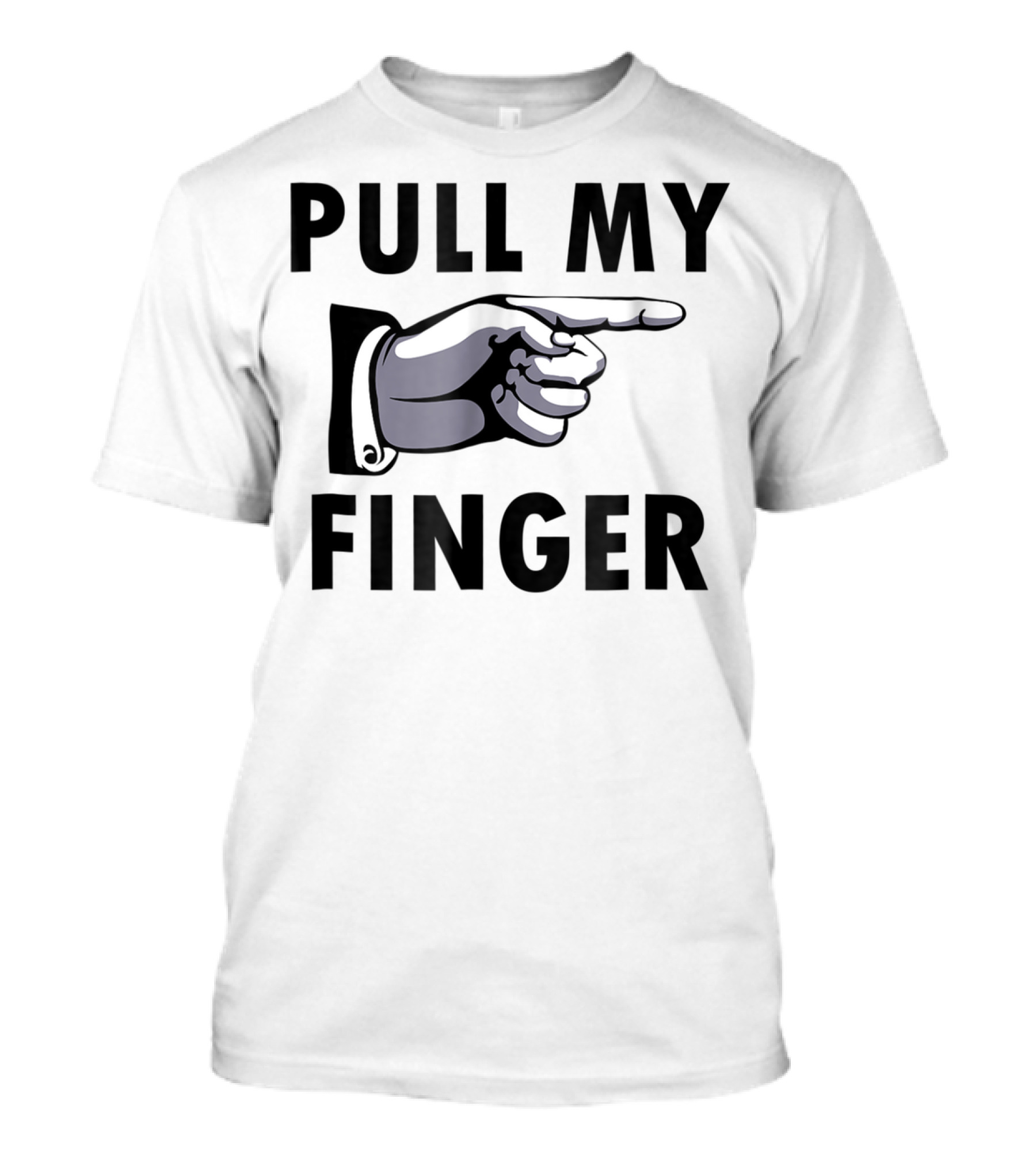 Pull My Finger Classic Funny Farting Jokes Hand Pointing Humor T-Shirt