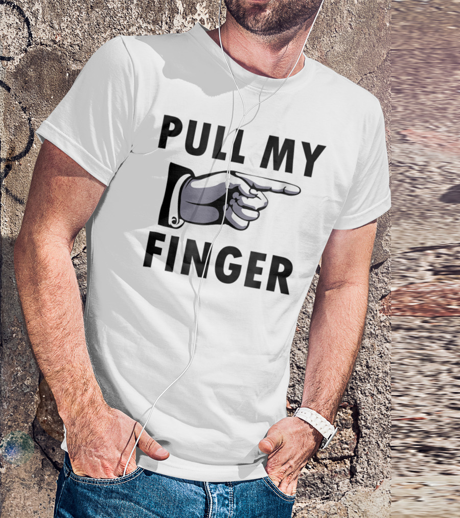 Pull My Finger Classic Funny Farting Jokes Hand Pointing Humor T-Shirt