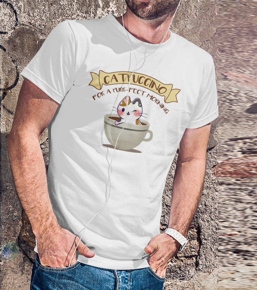 Kawaii Cat Catpuccino For A Purr-fect Morning Coffee Lover Cappuccino T-Shirt