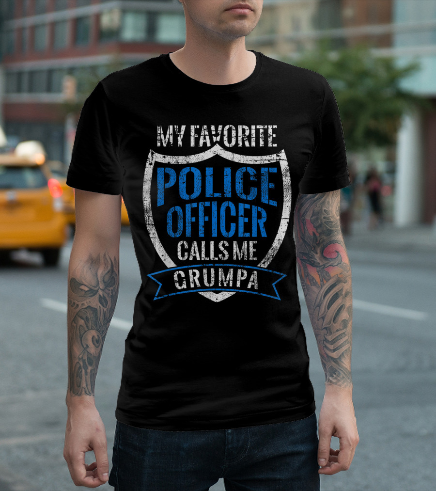 My Favorite Police Officer Calls Me Grumpa T-Shirt