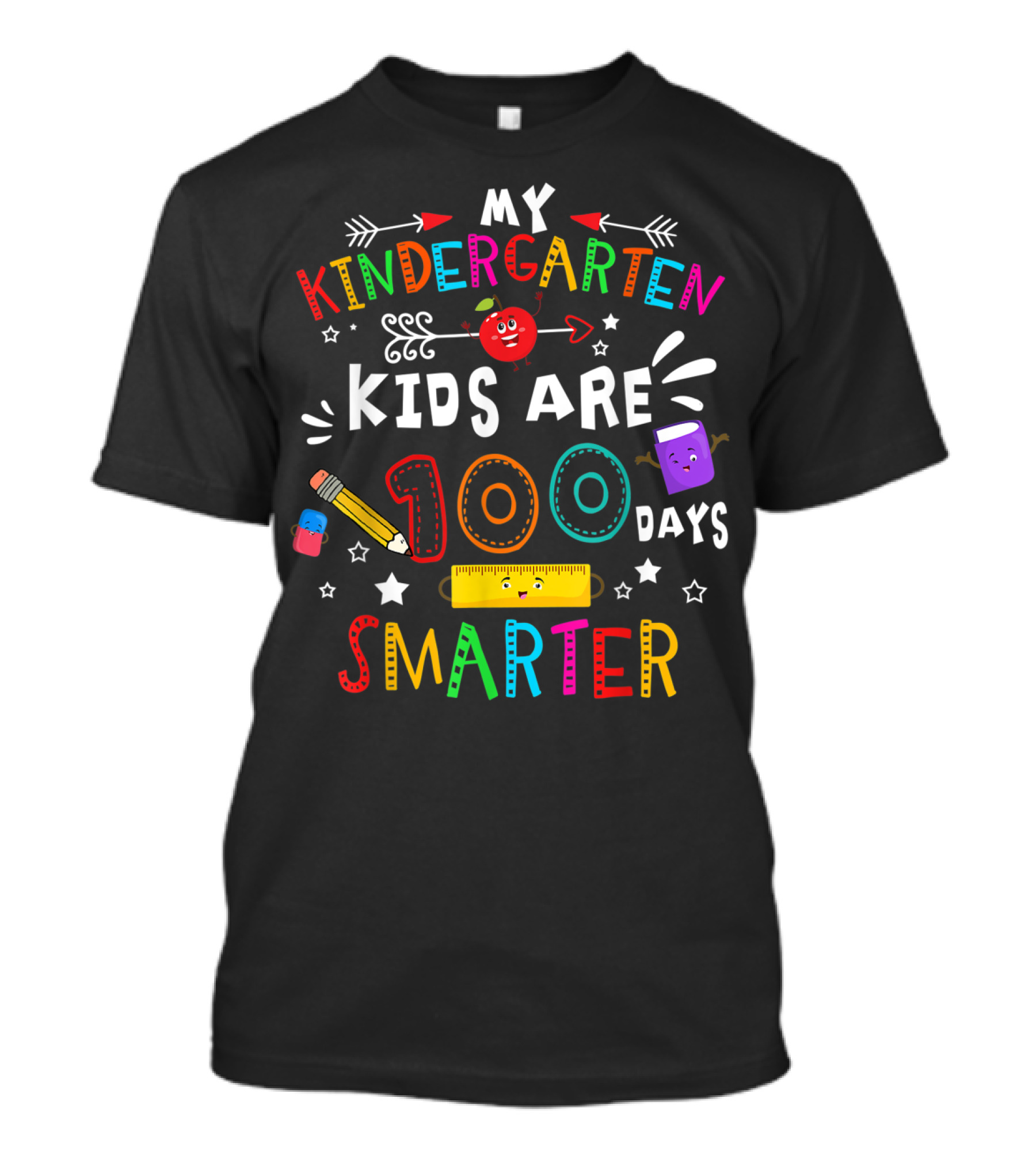 My Kindergarten Kids Are 100 Days Smarter With Colorful School Supplies And Stars T-Shirt