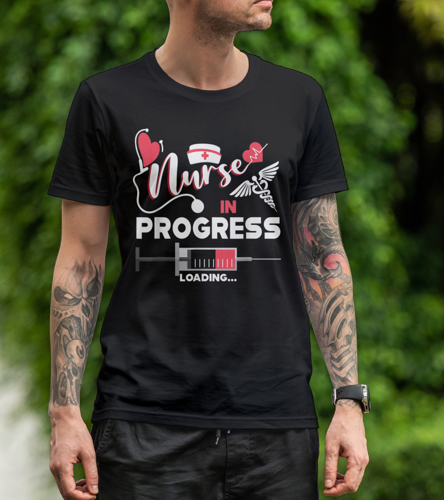 Nurse In Progress Loading Please Wait Heart Syringe Caduceus Stethoscope T-Shirt