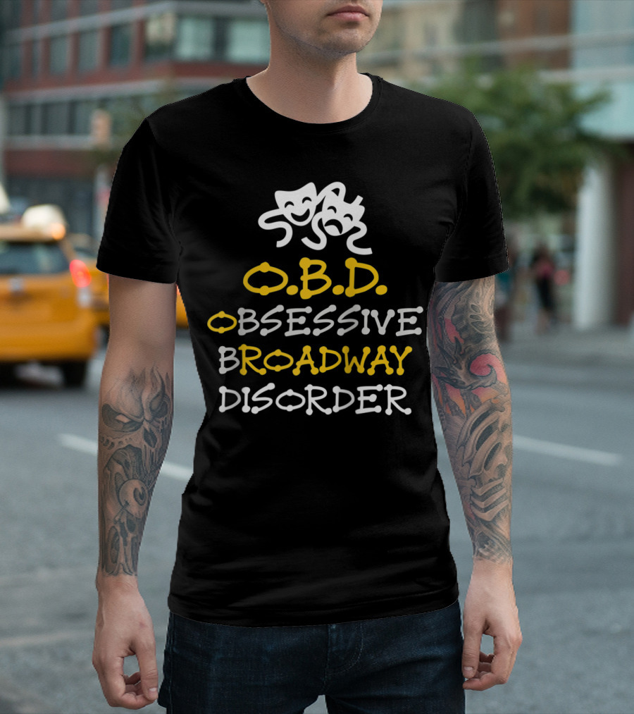 OBD Obsessive Broadway Disorder Theater Masks T-Shirt