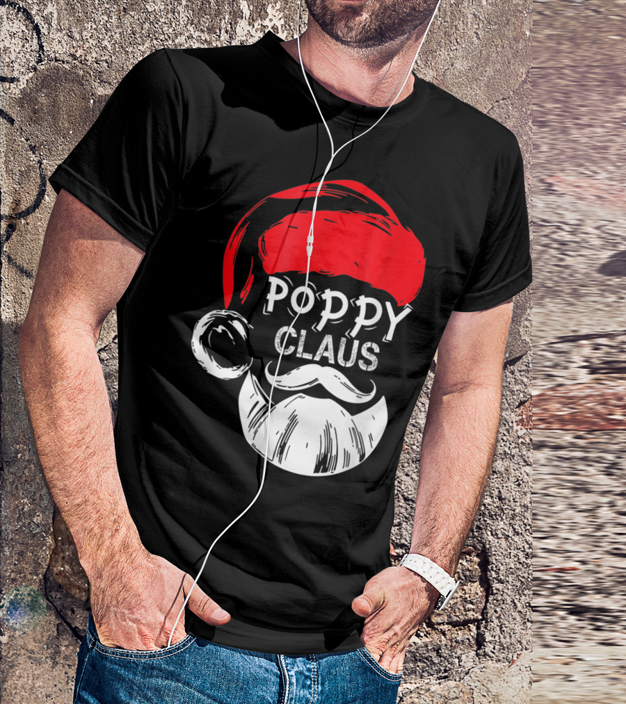 Poppy Claus Santa Hat Beard Christmas Fun T-Shirt