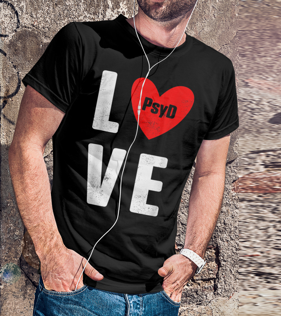 Psyd Love Doctorate Psychology Heart T-Shirt