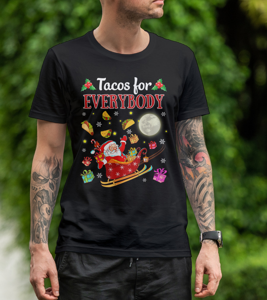Tacos For Everybody Santa's Sleigh Christmas Delight T-Shirt