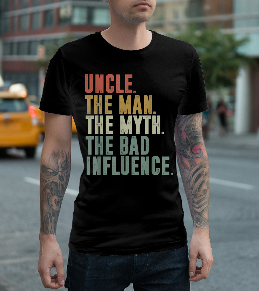 Vintage Uncle The Man The Myth The Bad Influence T-Shirt