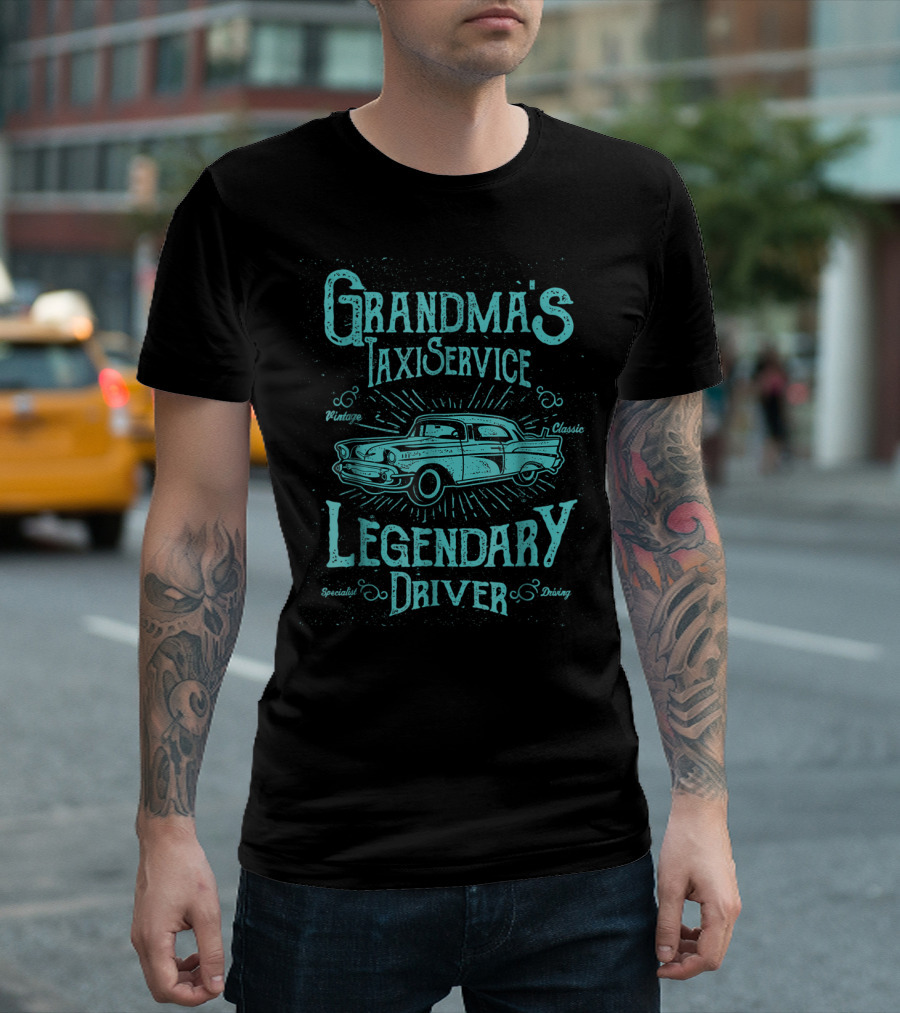 Grandma's Taxi Service Vintage Classic Legendary Driver Special Driving T-Shirt