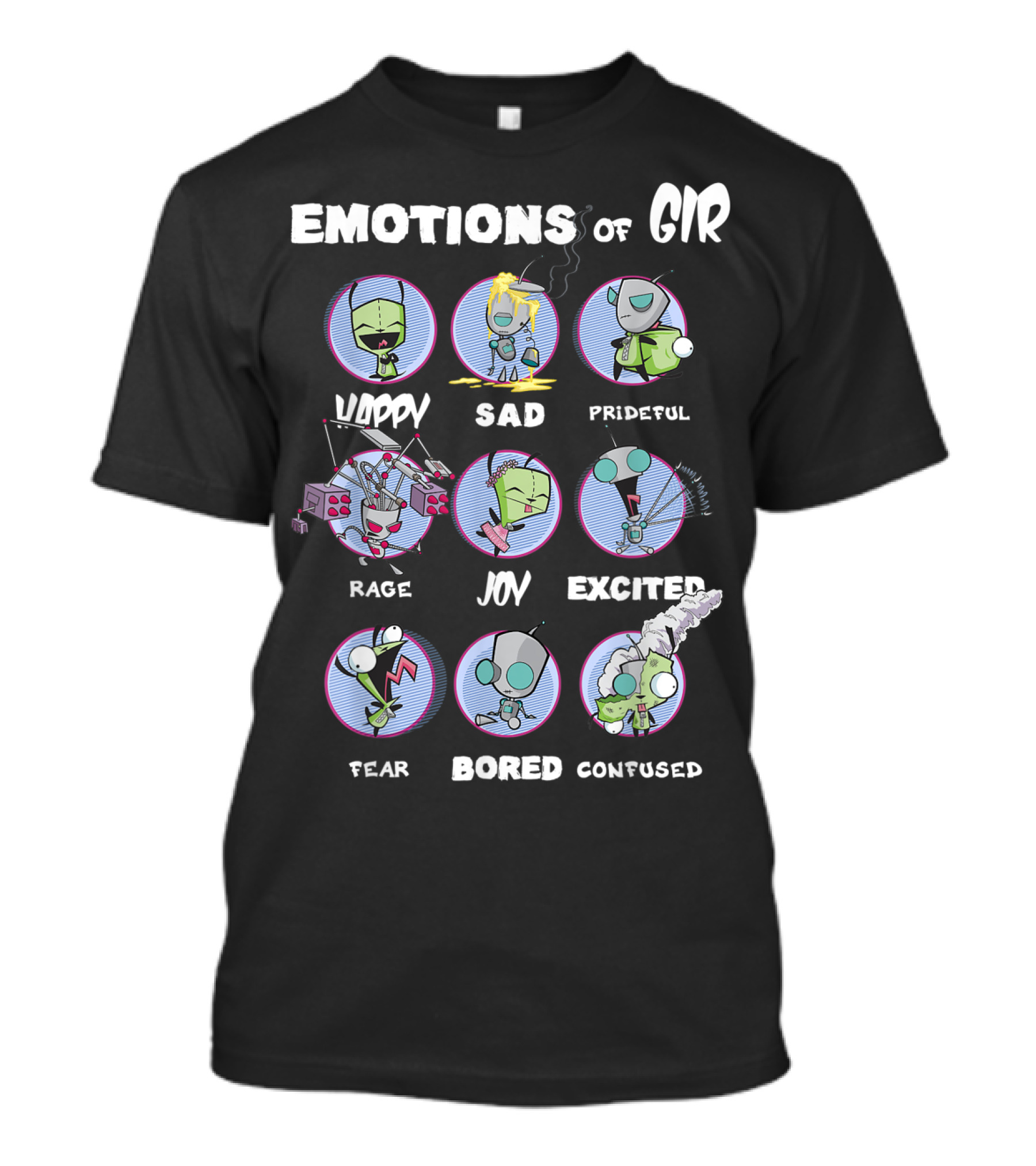 Emotions Of GIR Invader Zim Happy Sad Prideful Rage Joy Excited Fear Bored Confused T-Shirt