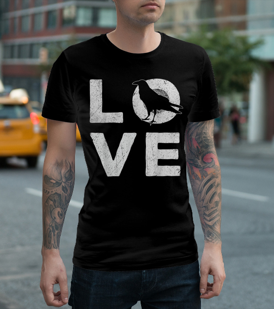 Crow Love Wildlife Enthusiast Typography T-Shirt