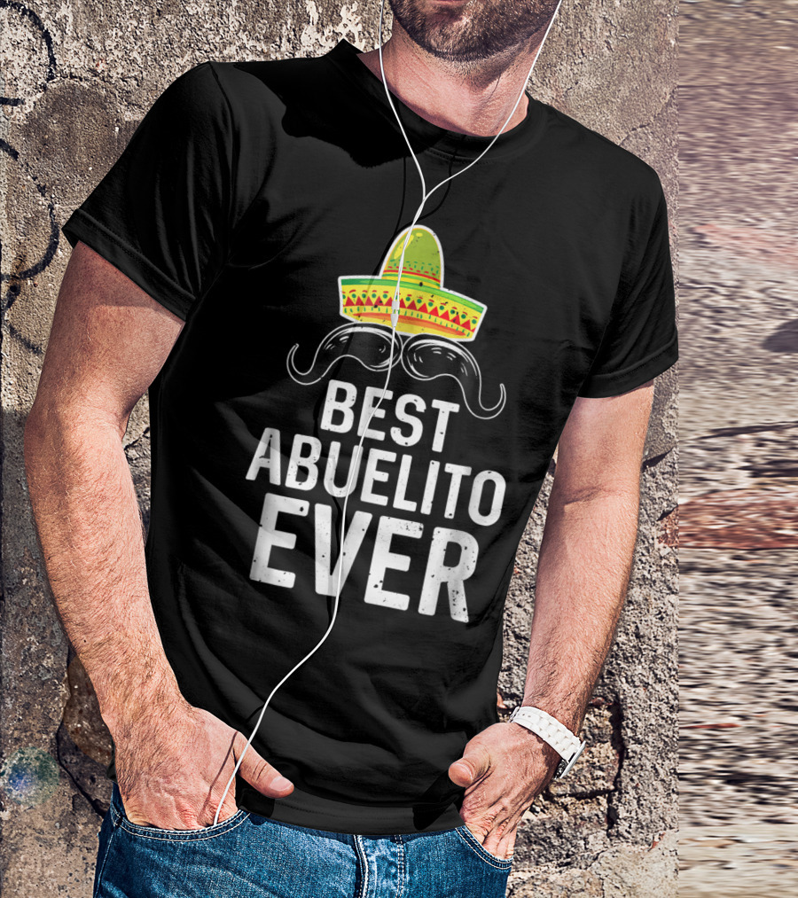 Dia Del Padre Regalos Best Abuelito Ever Sombrero Moustache T-Shirt