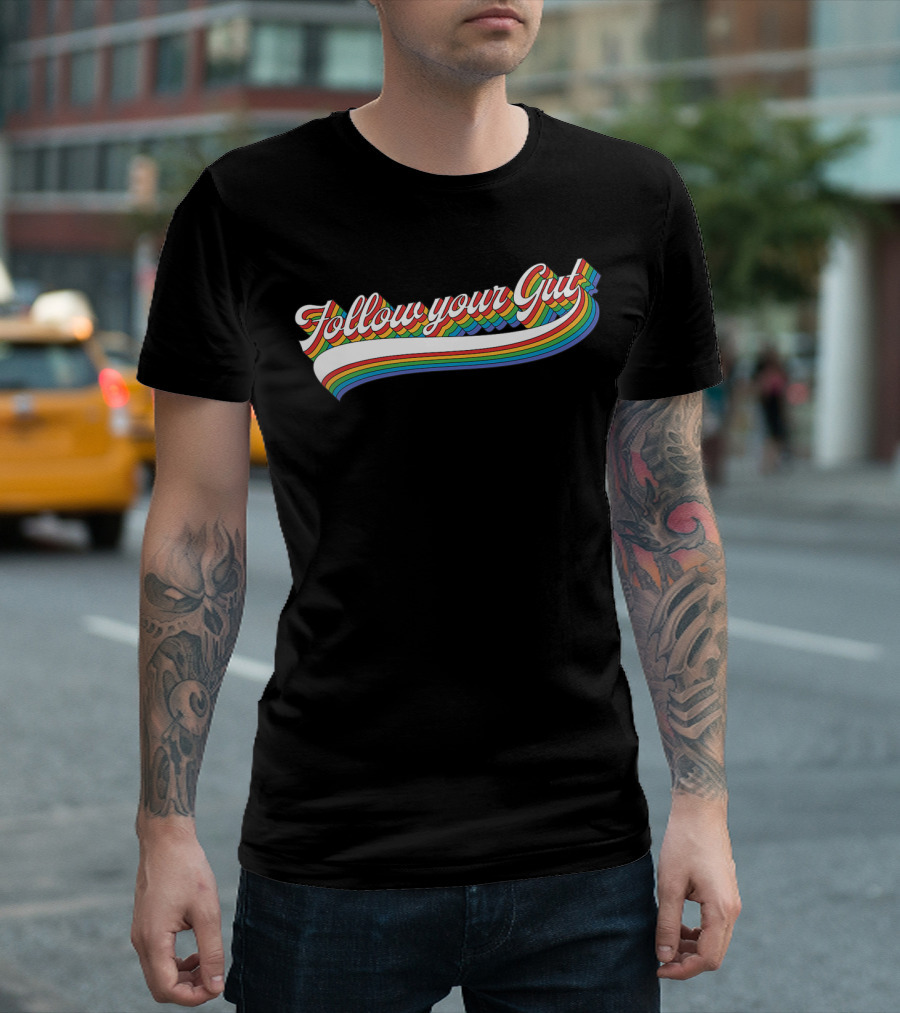 Follow Your Gut Rainbow Retro Inspired Text T-Shirt
