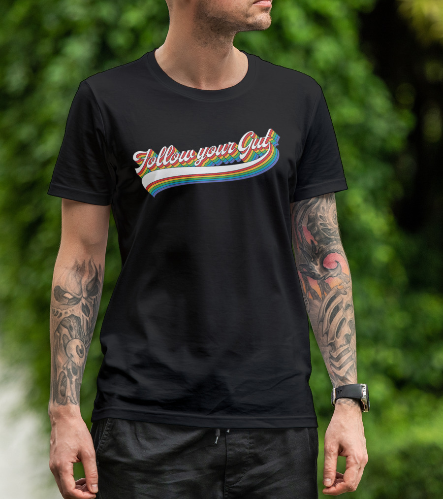 Follow Your Gut Rainbow Retro Inspired Text T-Shirt