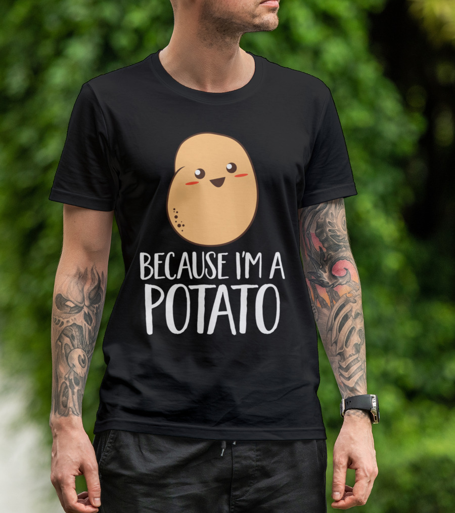 Because I'm A Potato Cute Vegetable Food T-Shirt