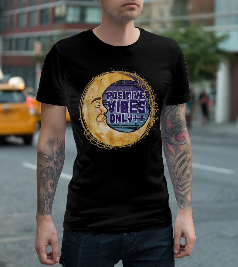 Positive Vibes Only Moon Face Celestial T-Shirt