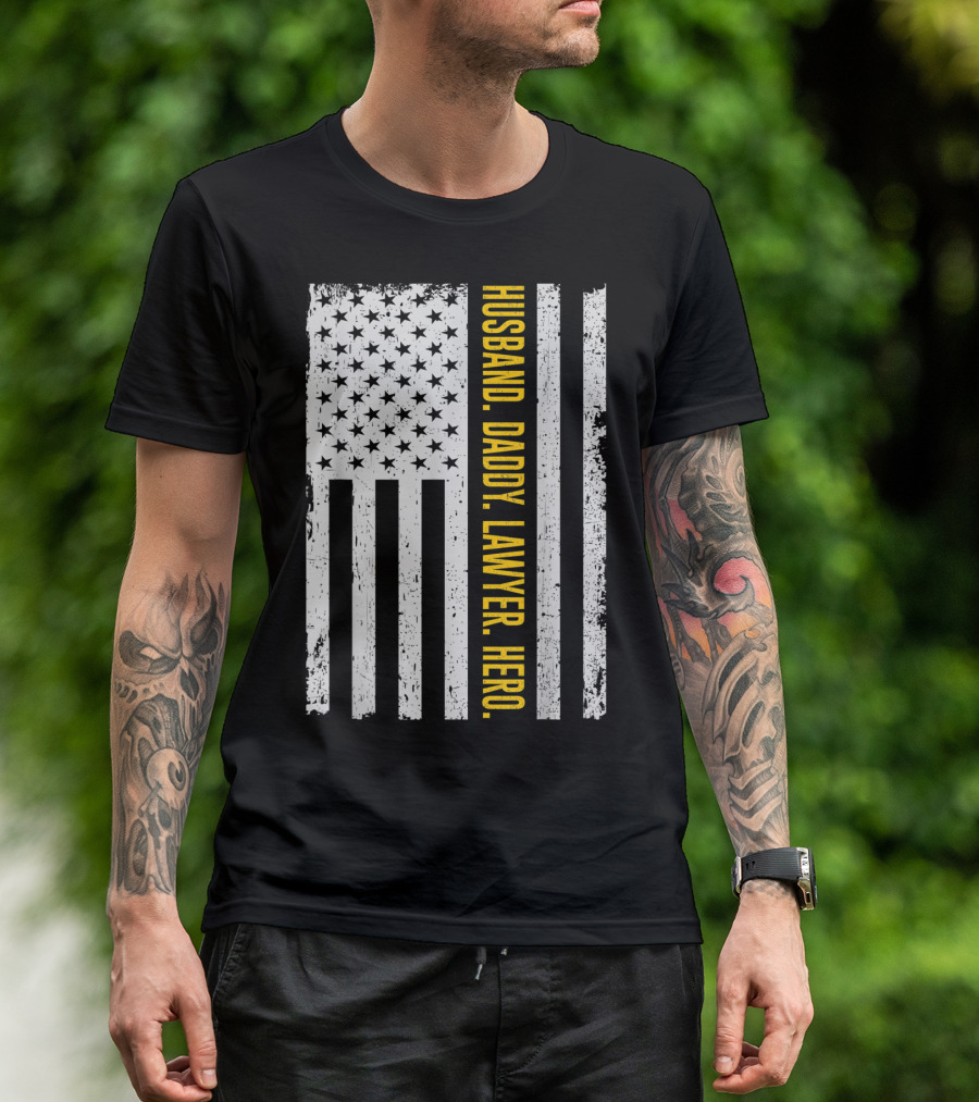 Husband Daddy Lawyer Hero USA Flag T-Shirt