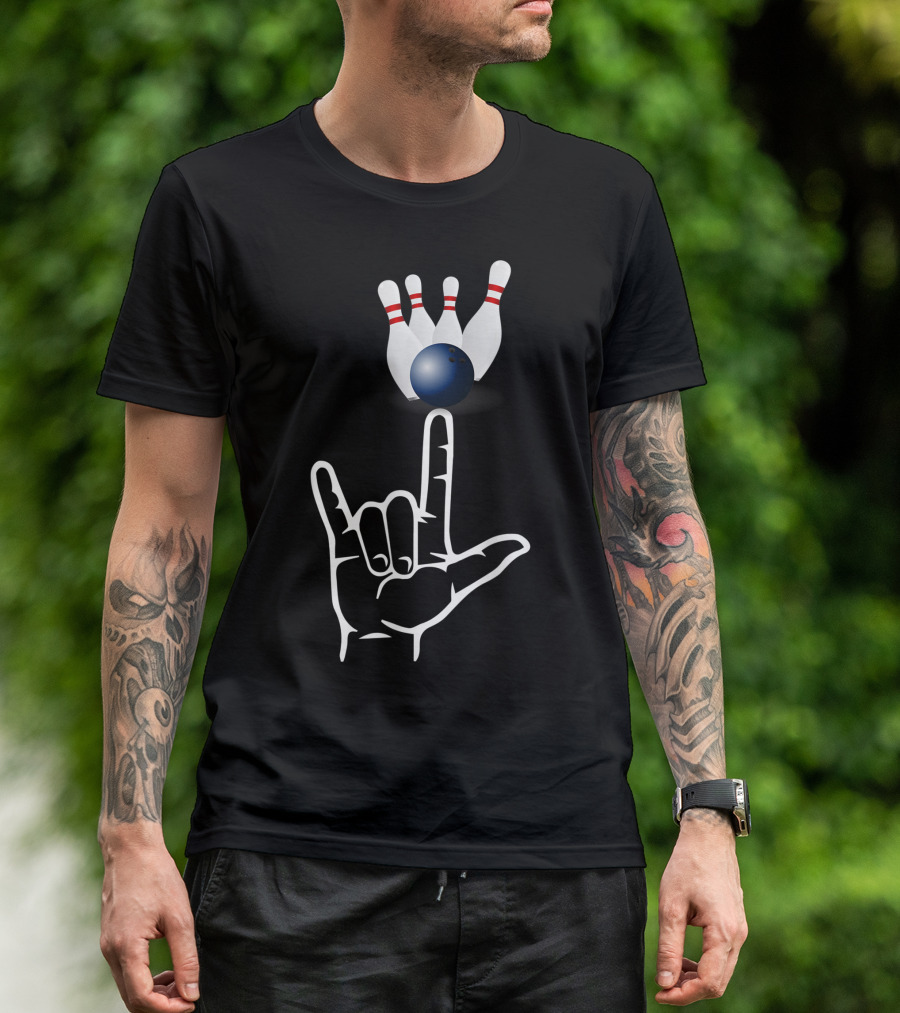 ASL Sign Language I Love You Bowling Sport Pins And Ball T-Shirt