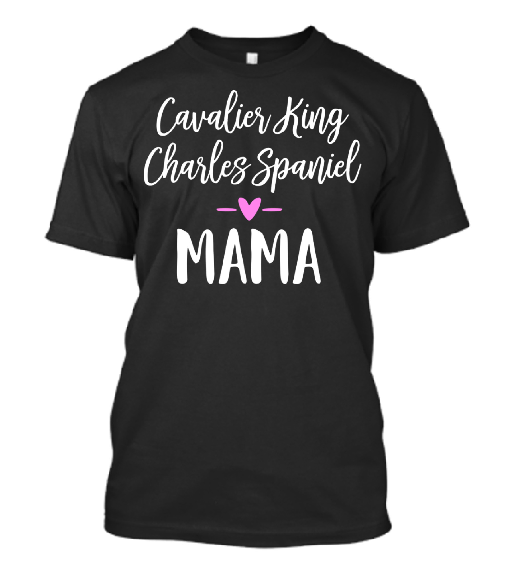 Cavalier King Charles Spaniel Mama T-Shirt