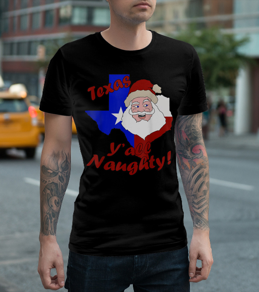 Texas Y'all Naughty Funny Adult Christmas Santa T-Shirt