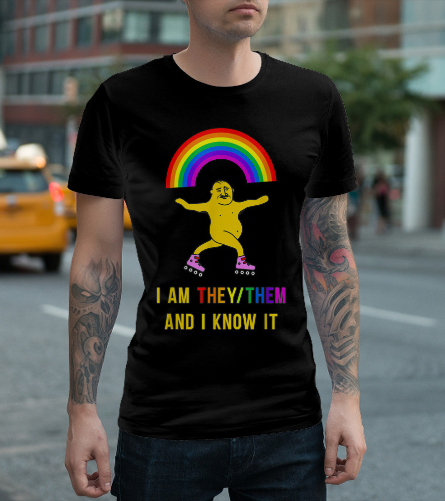 I Am They Them And I Know It Rainbow Skate Genderfluid T-Shirt