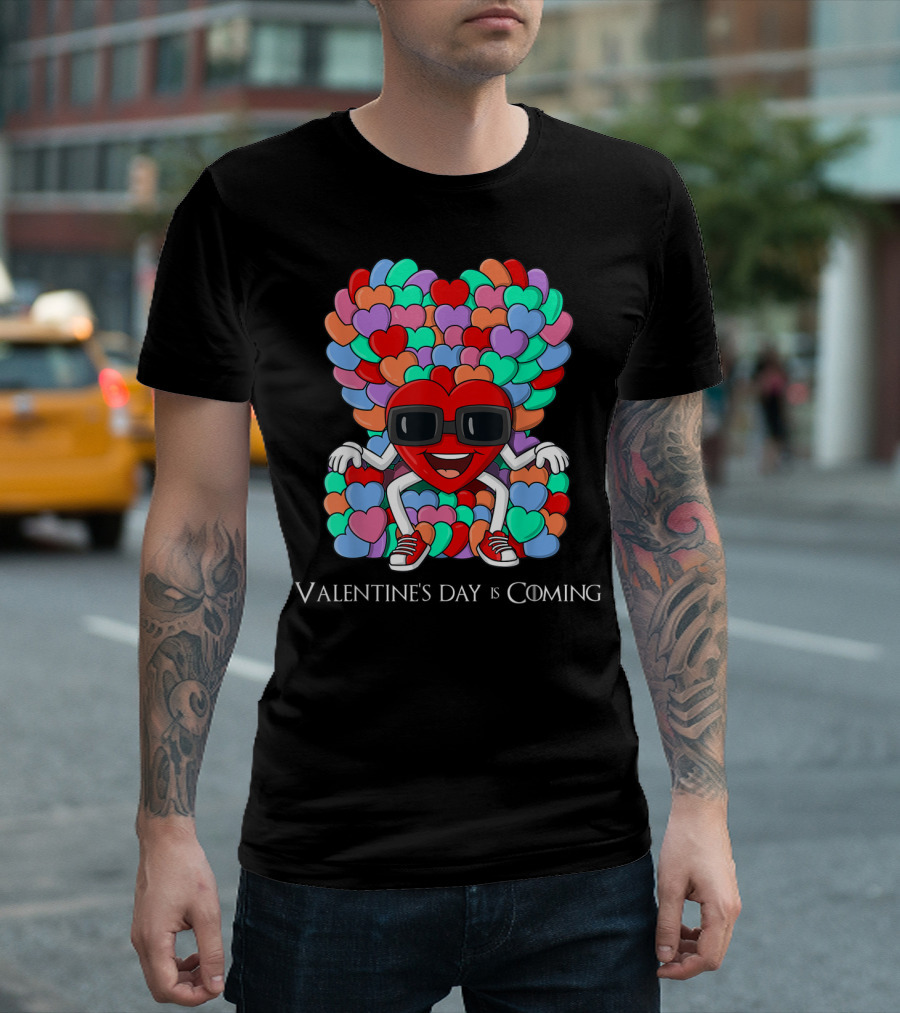 Valentine's Day is Coming Hearts Throne Funny MN T-Shirt