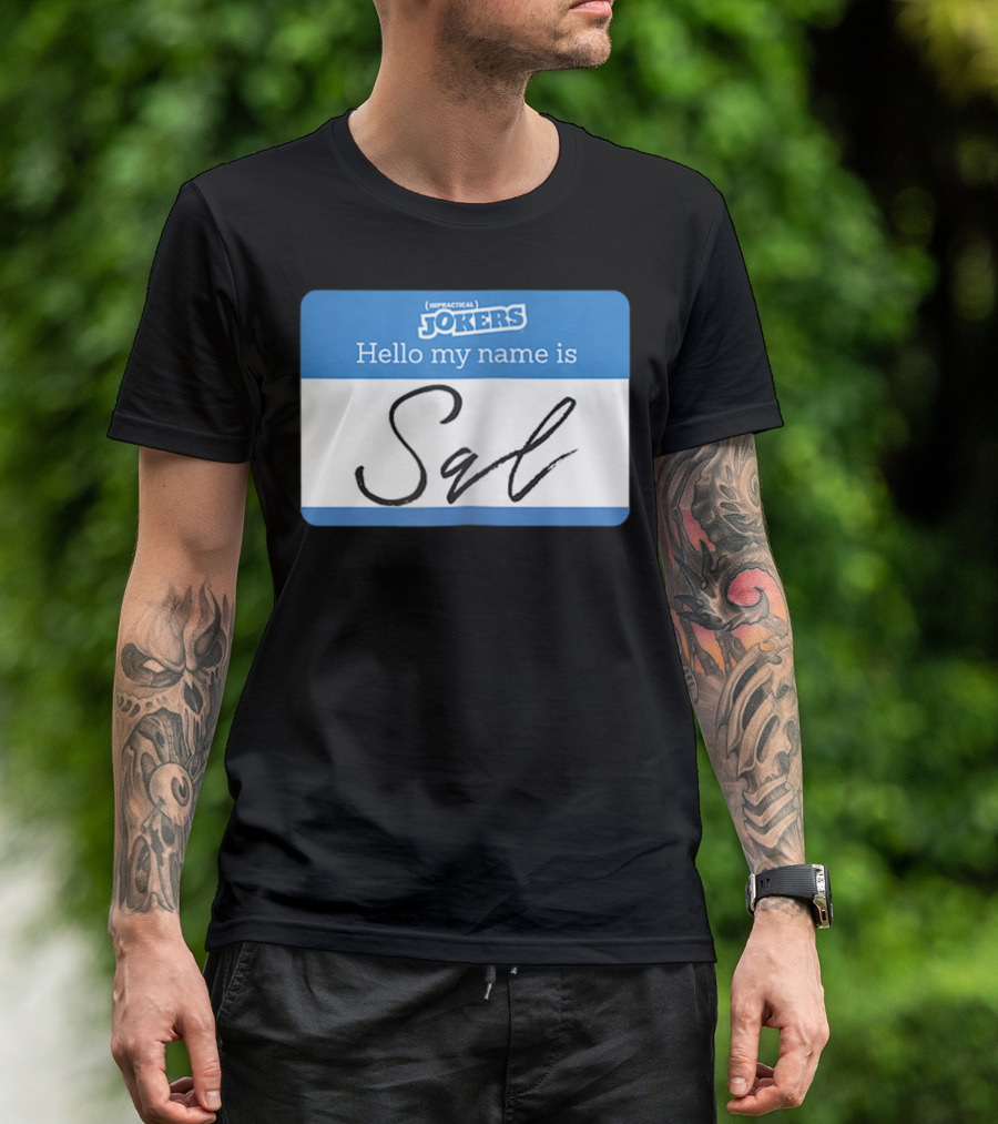 Impractical Jokers Hello My Name Is Sal Name Tag T-Shirt