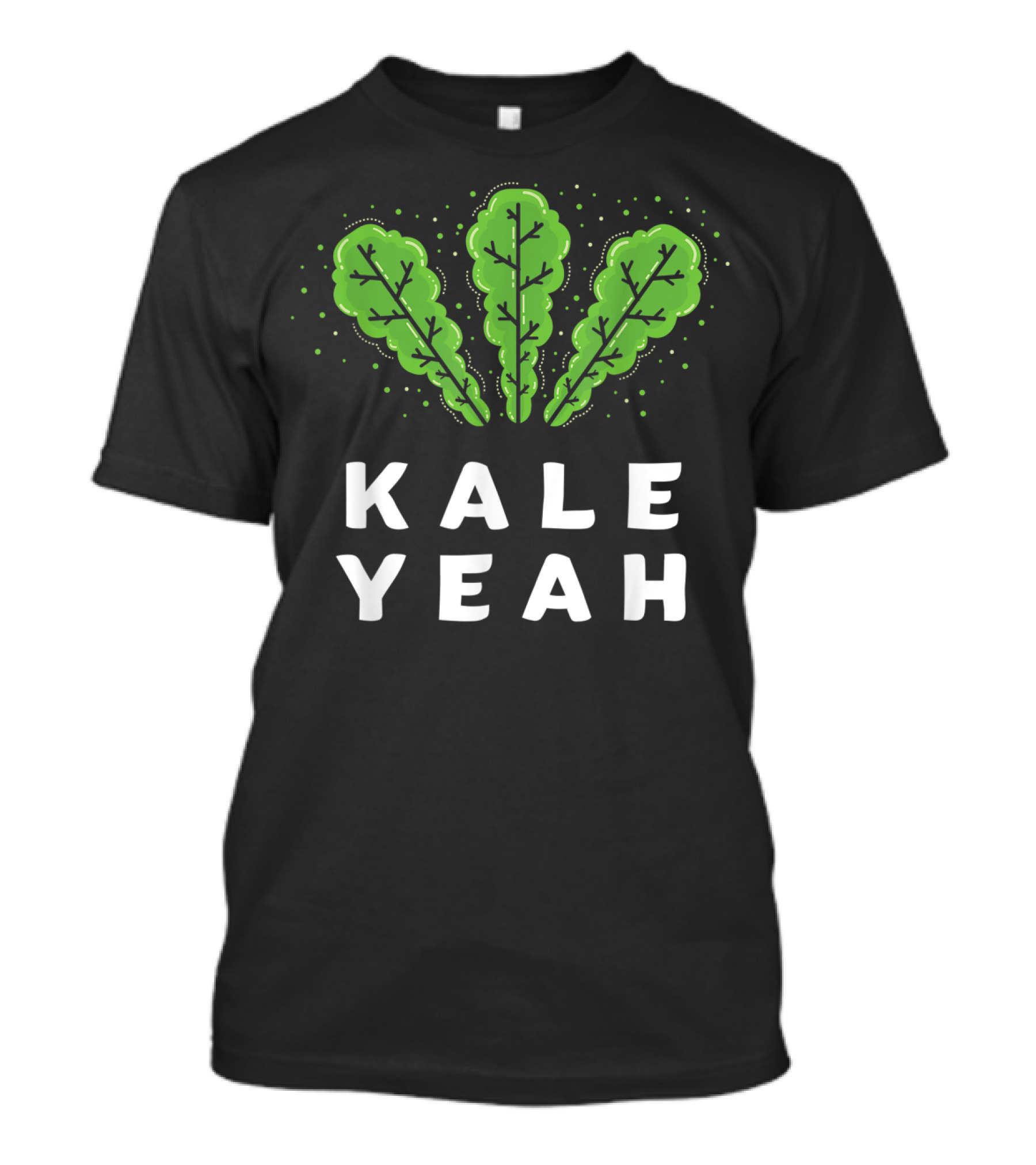 Kale Yeah Funny Vegan Pun Kale Leaves T-Shirt