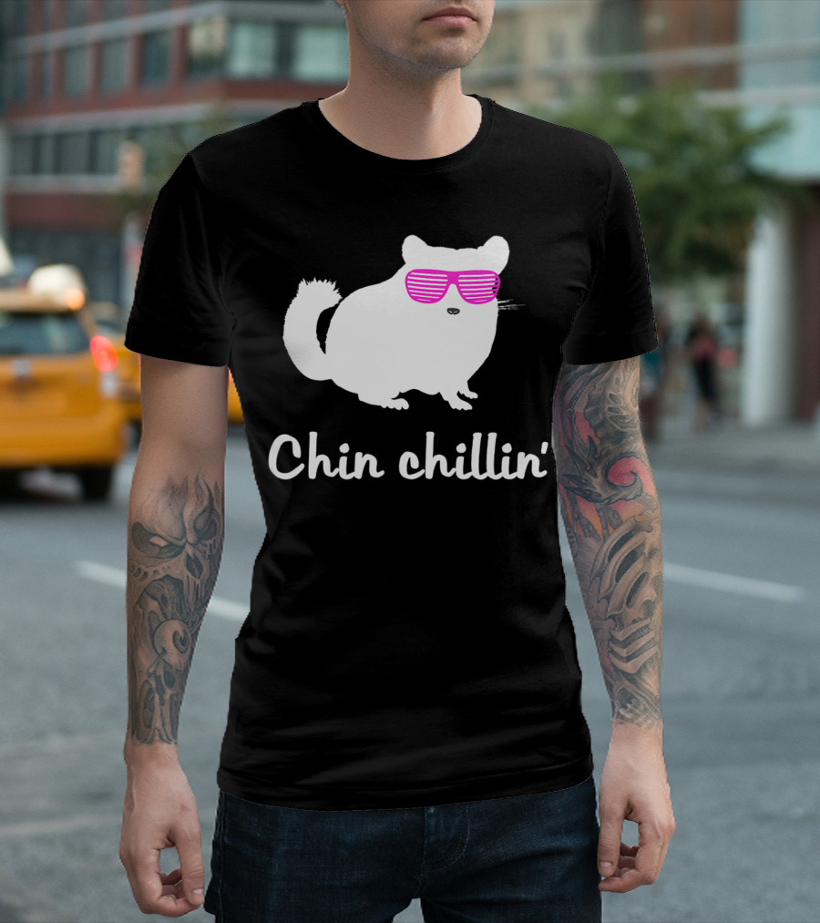 Chin Chillin' Funny Chinchilla with Sunglasses T-Shirt