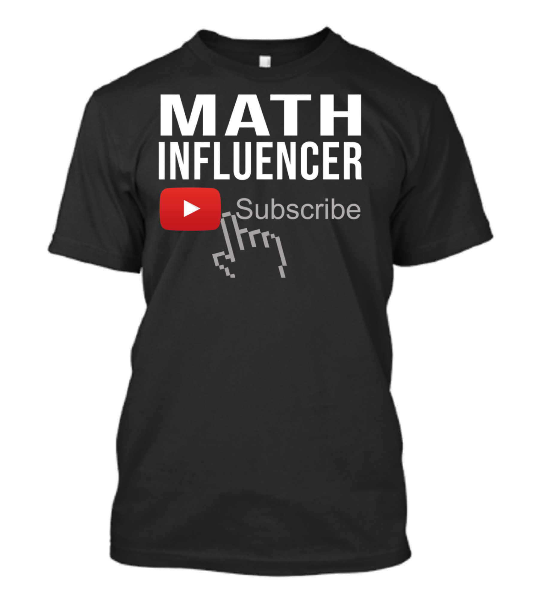 Math Influencer YouTube Subscribe Button T-Shirt