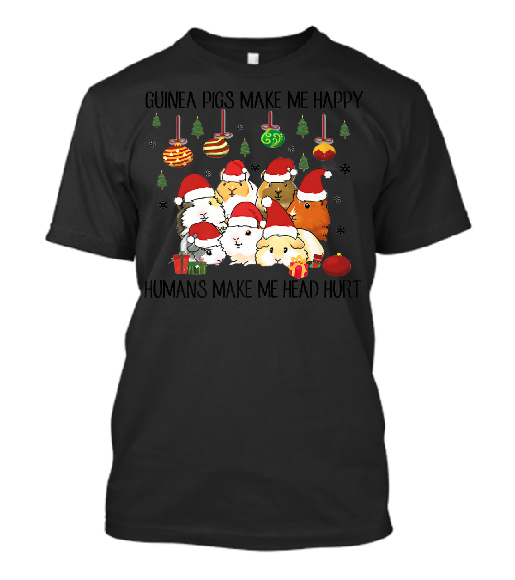 Guinea Pigs Make Me Happy Humans Make Me Head Hurt Christmas Santa Hat T-Shirt