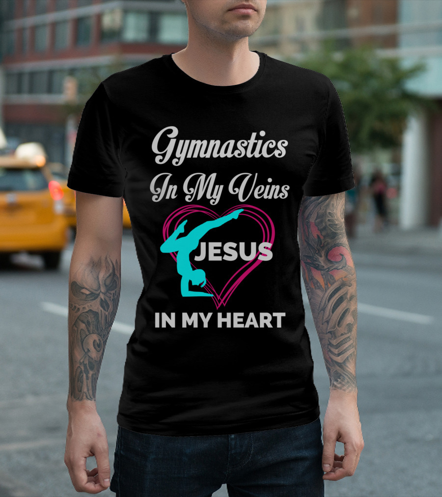 Gymnastics In My Veins Jesus In My Heart Silhouette In Heart T-Shirt