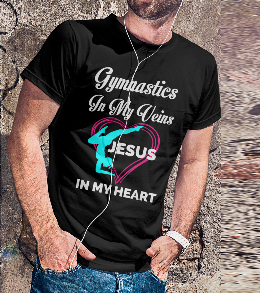 Gymnastics In My Veins Jesus In My Heart Silhouette In Heart T-Shirt