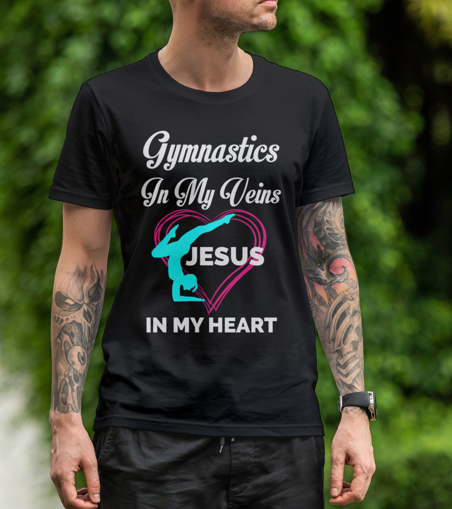 Gymnastics In My Veins Jesus In My Heart Silhouette In Heart T-Shirt
