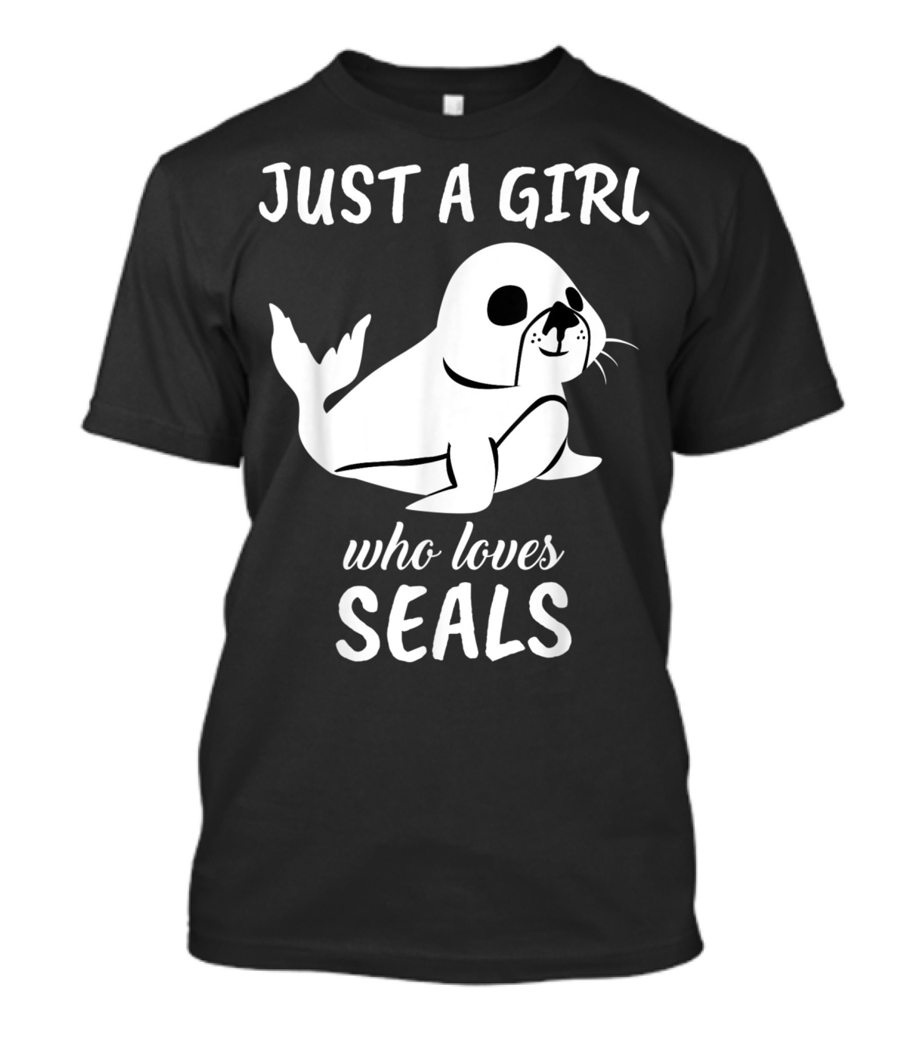Just A Girl Who Loves Seals T-Shirt