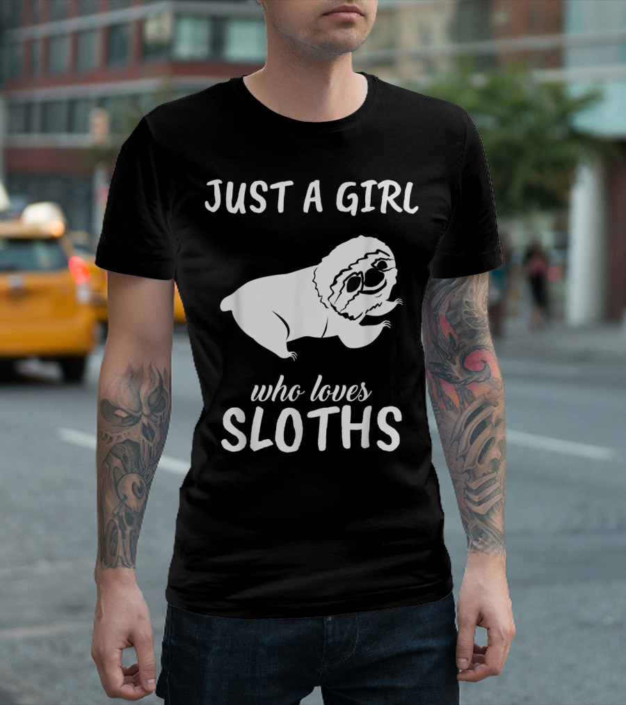Just A Girl Who Loves Sloths Playful Text T-Shirt