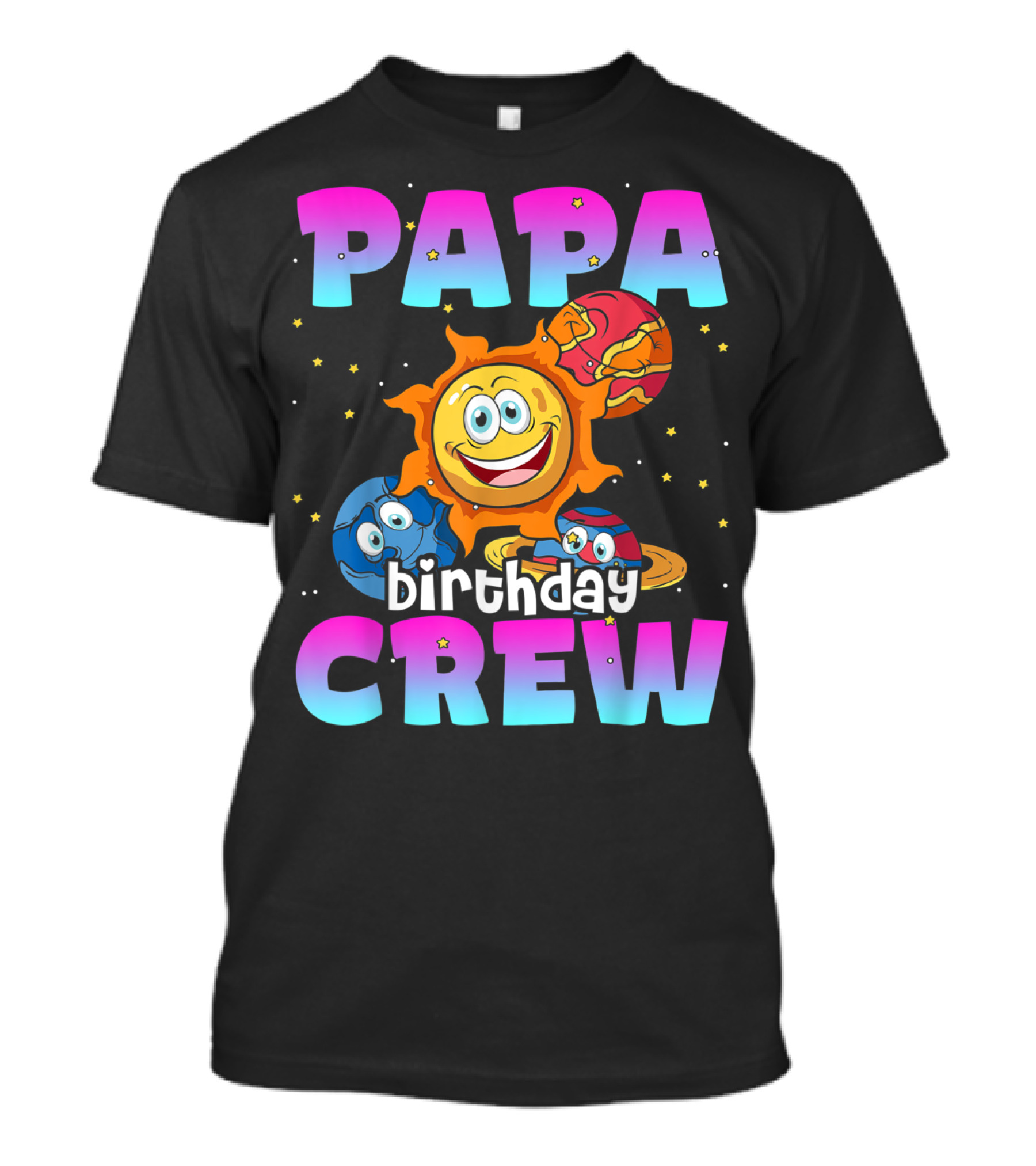 Papa Birthday Crew Sun Planets Outer Space Galaxy T-Shirt