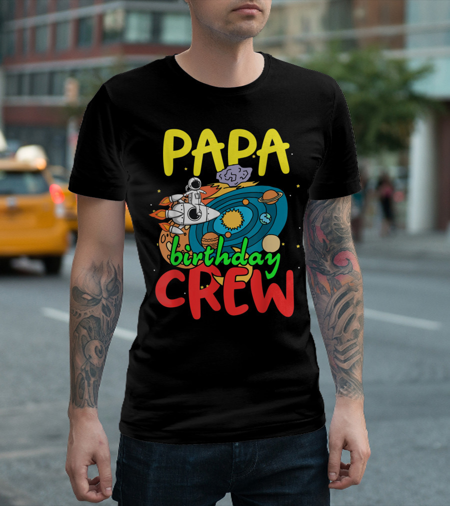 PAPA Birthday Crew Outer Space Rocket Planets T-Shirt