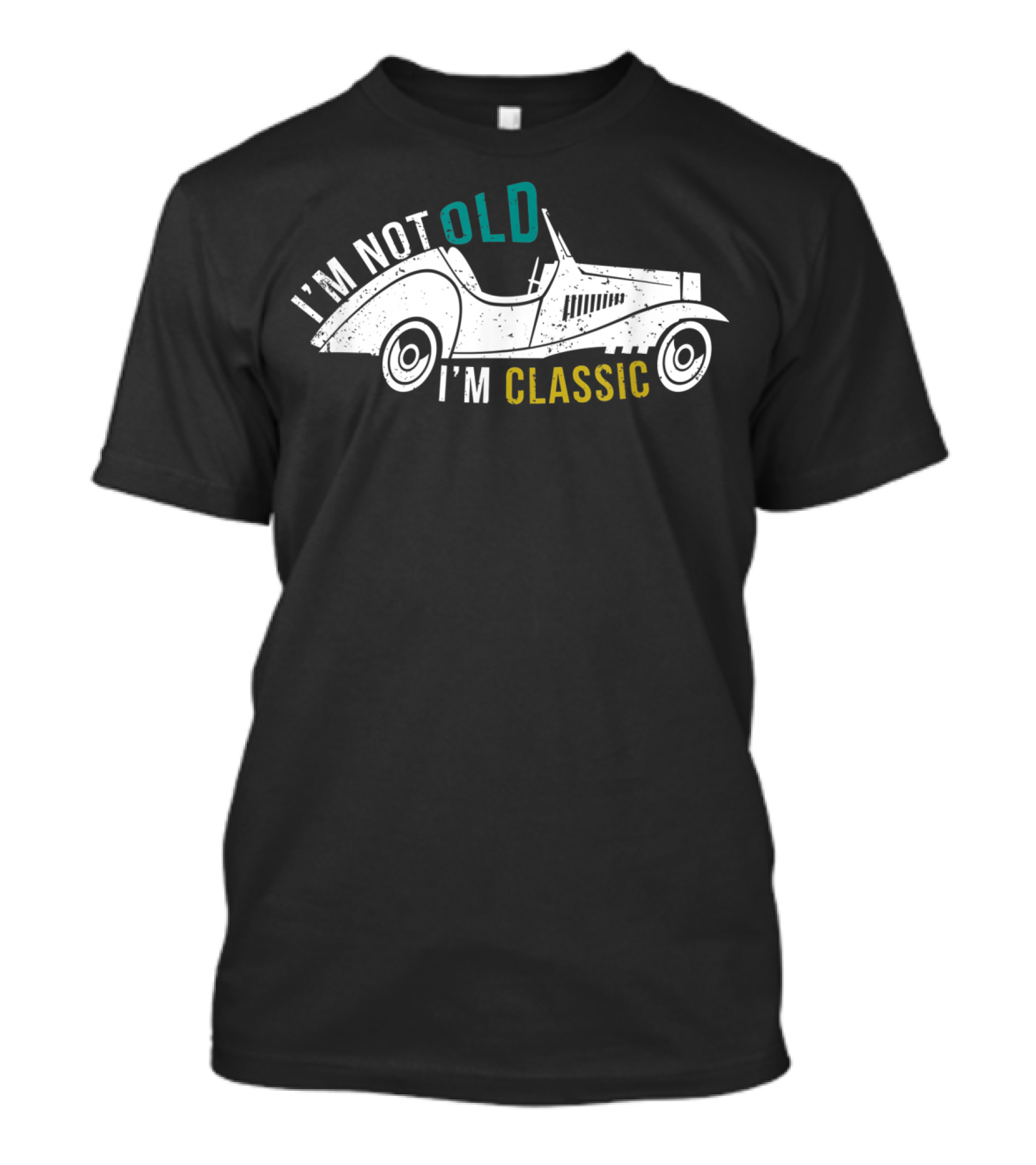 I'm Not Old I'm Classic Vintage Car T-Shirt