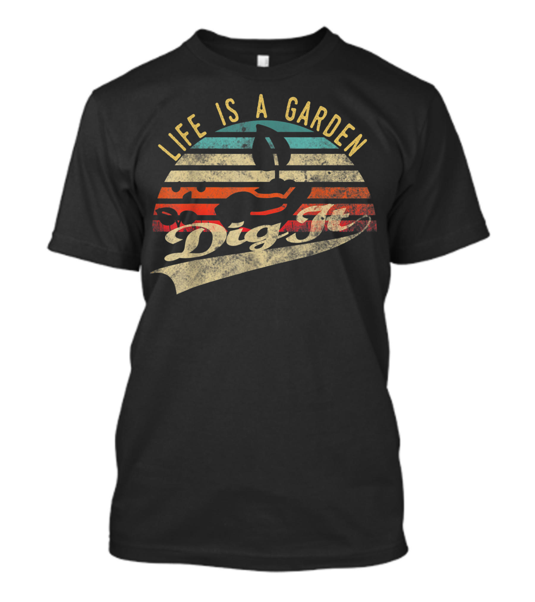 Life Is A Garden Dig It Vintage Retro Farmer T-Shirt