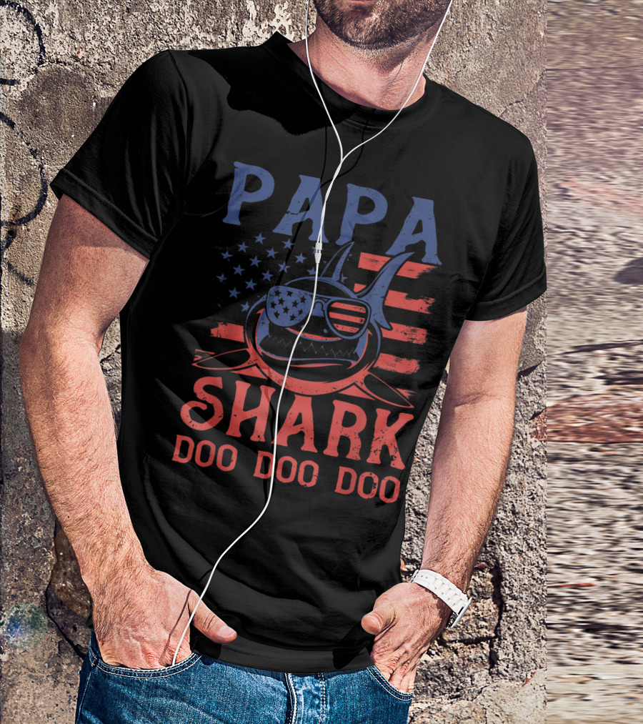 Papa Shark Doo Doo Doo American Flag Sunglasses T-Shirt