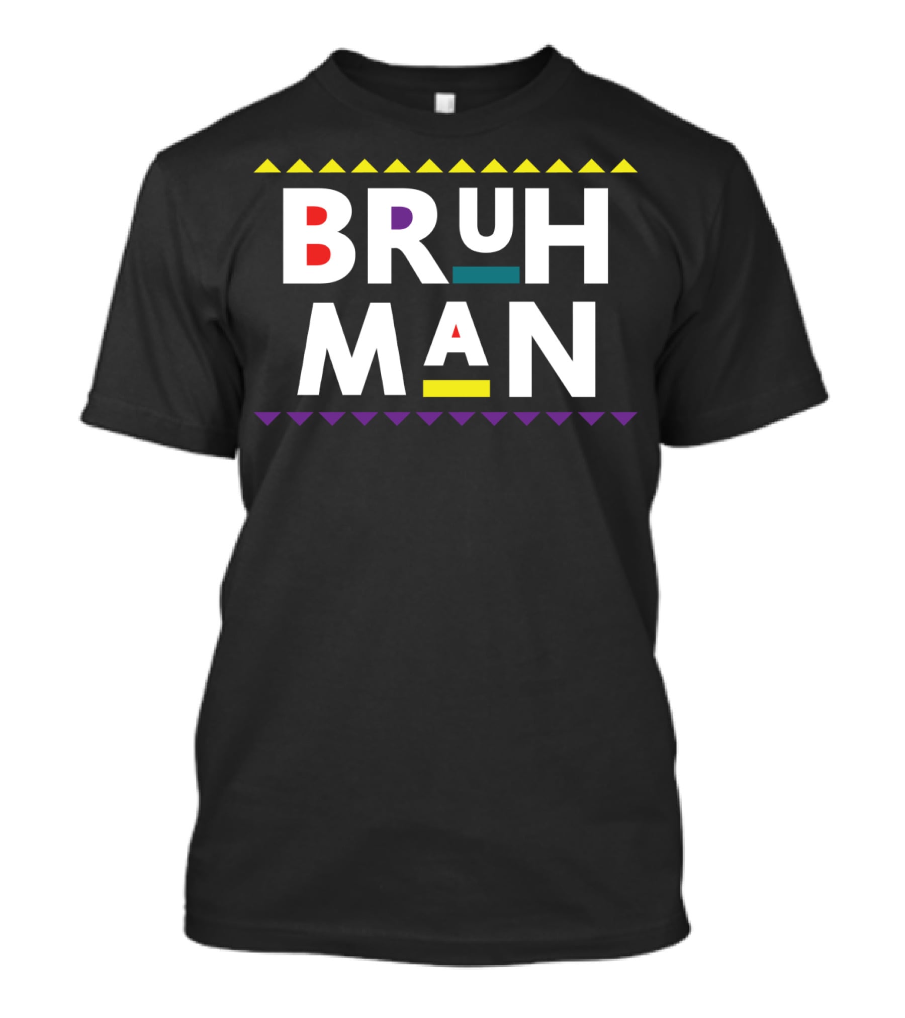 Bruh Man 90s TV Show Funny Damn T-Shirt