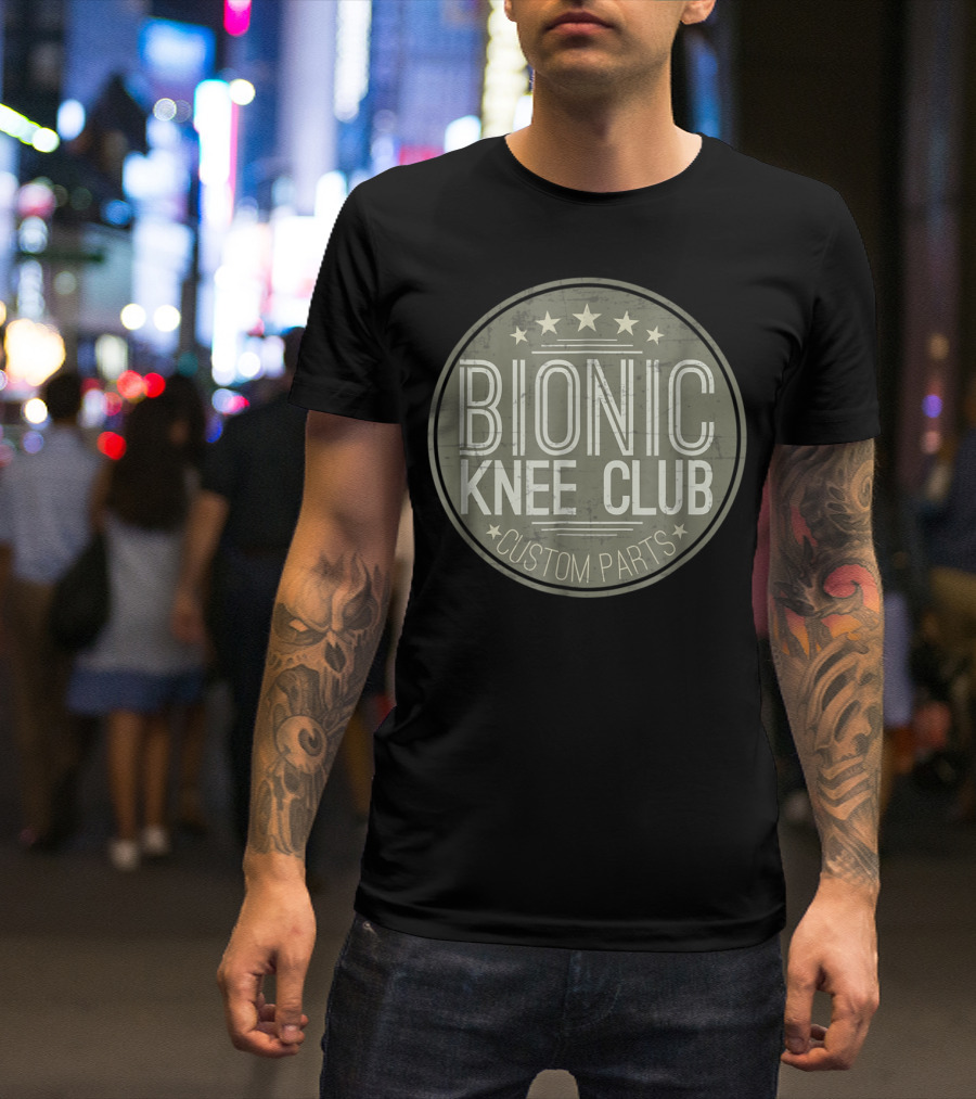 Bionic Knee Club Custom Parts T-Shirt