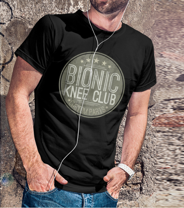 Bionic Knee Club Custom Parts T-Shirt
