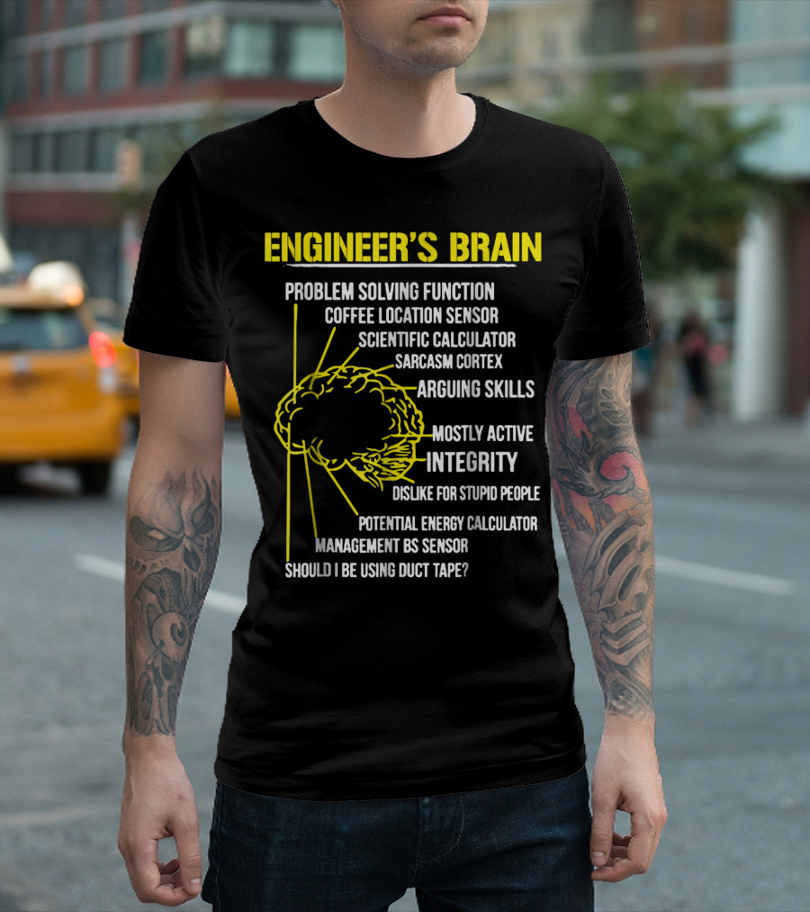 ENGINEER'S BRAIN PROBLEM SOLVING SCIENTIFIC CALCULATOR COFFEE SENSOR SARCASM CORTEX DUCT TAPE INTEGRITY T-Shirt